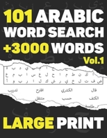 Arabic Word Search: 101 Puzzles in Arabic Language With Full Solutions - Large Print - Volume 1 - for all Familly members Adults, Kids & Teens - Over ... To Find - 116 pages - (8.5 x 11) Inches. B087SM5LS3 Book Cover