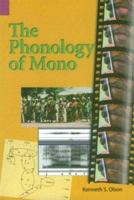 Phonology of Mono (SIL International and the University of Texas at Arlington Publication in Linguistics, vol .140) 1556711603 Book Cover