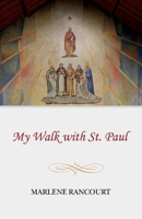 My Walk with St. Paul 1098336526 Book Cover