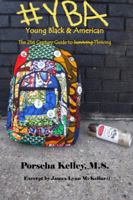 #Yba Young Black & American: The 21st Century Guide to Surviving Thriving 099717210X Book Cover