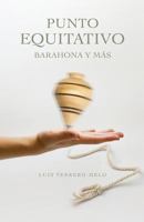Punto Equitativo: Barahona y Mas 1985731746 Book Cover