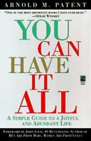 You Can Have It All: A Simple Guide to a Joyful and Abundant Life 0961366303 Book Cover