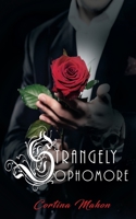 Strangely Sophomore 1955347247 Book Cover