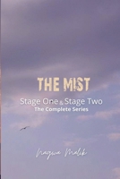THE MIST Stage One & Stage Two B095X4QZ7W Book Cover