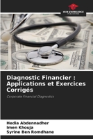 Diagnostic Financier: Applications et Exercices Corrigés 620895083X Book Cover