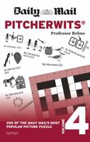 Daily Mail Pitcherwits - Volume 4 (The Daily Mail Puzzle Books) 0600635643 Book Cover
