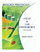 Biology Practicals: Field & Lab Experiments 1500837350 Book Cover