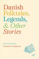 Danish Folktales, Legends, and Other Stories (New directions in Scandinavian studies) 029599259X Book Cover