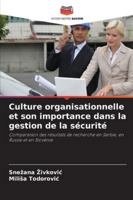 Culture organisationnelle et son importance dans la gestion de la sécurité (French Edition) 6208948533 Book Cover