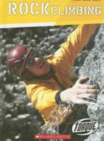 Rock Climbing (Torque: Action Sports) 0531184943 Book Cover