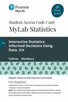 Mylab Statistics with Pearson Etext -- 18-Week Standalone Access Card -- For Interactive Statistics: Informed Decisions Using Data 0135240093 Book Cover