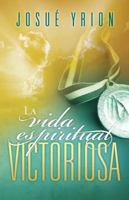 La vida espiritual victoriosa B08FG9BQ9L Book Cover