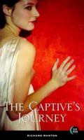 The Captive's Journey 156201238X Book Cover
