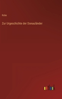 Zur Urgeschichte der Donauländer 3368262564 Book Cover