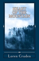 Heart of the Mountain 1545367167 Book Cover