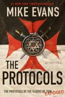 The Protocols: The Protocols of the Elders of Zion Exposed