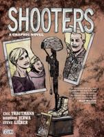 Shooters. Eric Trautmann, Writer 1401222153 Book Cover