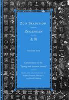 Zuo Tradition / Zuozhuan: Commentary on the Spring and Autumn Annals 0295999160 Book Cover