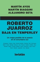 Roberto Juarroz baja en Temperley 9878381285 Book Cover