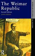 The Weimar Republic (Seminar Studies in History) 0582352169 Book Cover