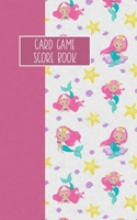 Card Game Score Book: For Tracking Your Favorite Games - Mermaids 1694975940 Book Cover