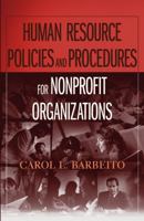 Human Resource Policies and Procedures for Nonprofit Organizations 0471788619 Book Cover