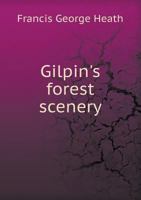 Gilpin's Forest Scenery 1378074254 Book Cover