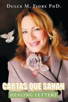 Cartas Que Sanan: Healing Letters 1502888408 Book Cover
