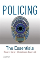 Policing: The Essentials 0190921978 Book Cover