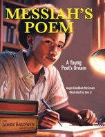 Messiah's Poem: A Young Poet's Dream 0228848342 Book Cover