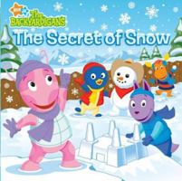 The Secret of Snow (Backyardigans (8x8)) 1416915109 Book Cover
