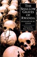 The Shallow Graves of Rwanda 1860646166 Book Cover