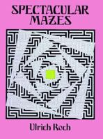 Spectacular Mazes 0486273873 Book Cover