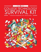 College Technology Survival Kit 1793568766 Book Cover
