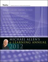 Michael Allen's 2009 e-Learning Annual (J-B Pfeiffer Annual Looseleaf Vol1) 0470913827 Book Cover