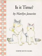 Is It Time? 1558583319 Book Cover