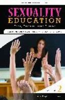 Sexuality Education: Past, Present, and Future: Principles and Practices 0275997987 Book Cover
