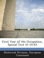 First Year of the Occupation, Special Text 41-10-63 1288576862 Book Cover