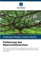 Fütterung bei Meerschweinchen 6206991873 Book Cover