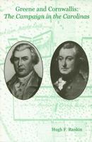 Greene and Cornwallis: The Campaign in the Carolinas 0865261199 Book Cover