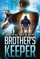 Brother's Keeper 0578416646 Book Cover