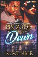 Promise You'll Stay Down 1791838146 Book Cover
