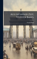 Aus frÃ1/4herer Zeit, Vierter Band. (German Edition) 1024391051 Book Cover