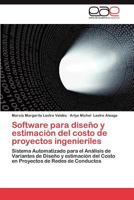 Software Para Diseno y Estimacion del Costo de Proyectos Ingenieriles 3659018880 Book Cover