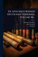 De Apocriefe Boeken Des Ouden Verbonds, Volume 46... (Dutch Edition) 1024492737 Book Cover