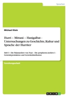 Hurri - Mittani - Hanigalbat - Untersuchungen zu Geschichte, Kultur und Sprache der Hurriter 3656152187 Book Cover