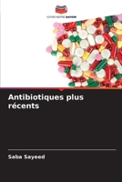 Antibiotiques plus récents 6205079038 Book Cover