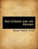 Das Gr Sste Was Wir Kennen 1341082369 Book Cover