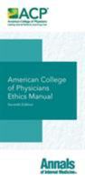 American College of Physicians Ethics Manual 1938921143 Book Cover