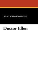 Doctor Ellen. 1434431428 Book Cover